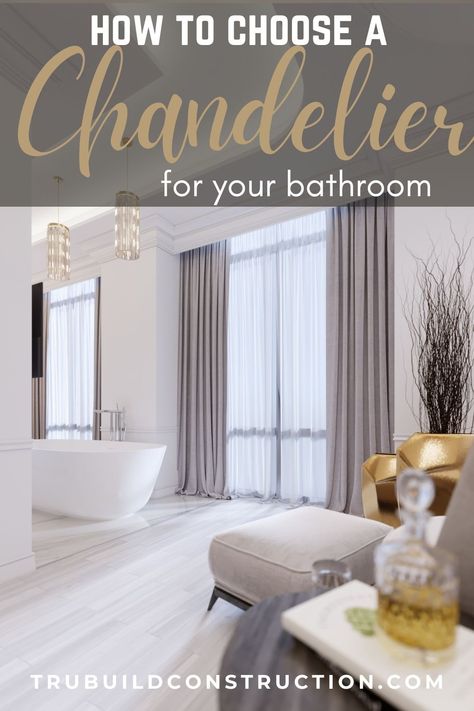 How To Choose The Best Small Chandeliers For Your Bathroom — TruBuild Construction Soaker Tub Chandelier, Light Fixture Above Bath Tub, Bathroom Chandelier Ideas, Chandelier For Bathroom, Chandelier Over Bathtub, Small Chandeliers, Bathroom Chandelier, My Own Home, Right Light