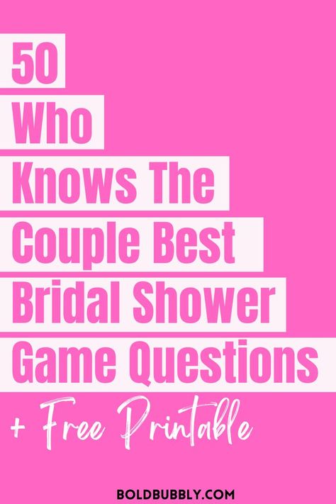 who knows the couple best Bridal Shower Game Questions, Bridal Shower Games Free Printables, Who Knows The Couple Best, Bridal Shower Question Game, Party Questions, Bridal Shower Questions, Bridal Shower Games Funny, Couple Shower Games, Game Questions