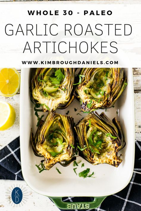 Whole 30 Artichoke Recipes, Whole Artichoke Recipes Baked, Whole Artichoke Recipes, Whole Artichoke Recipe, Roasted Artichoke Recipes, Healthy Artichoke Recipes, Keto Artichoke, Whole Artichoke, Roasted Artichokes