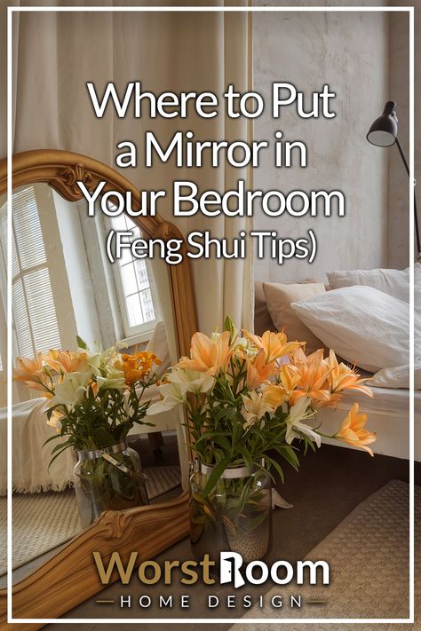 Where to Put a Mirror in Your Bedroom (Feng Shui Tips) Length Mirror In Bedroom, Feng Shui Bedroom Mirror, Wall Mirror Ideas Bedroom, Full Length Mirror Decor Ideas, Mirror Over Bed, Mirror Wall Decor Bedroom, Feng Shui Bedroom Layout, Bedroom Feng Shui, Large Bedroom Mirror