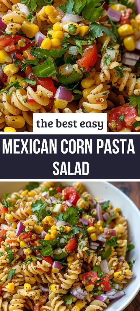 Mexican Corn Pasta Salad Mexican Corn Pasta, Mexican Pasta Salad Recipes, Italian Dressing Pasta Salad, Mexican Pasta Salad, Corn Pasta Salad, Mexican Pasta, Mexican Corn Salad, Mexican Salads, Corn Pasta