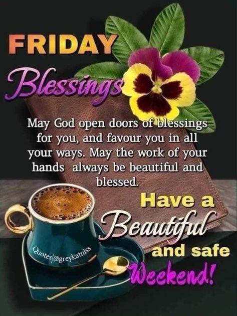 Friday Morning Greetings, Recipe Pictures, Friday Inspirational Quotes, Friday Morning Quotes, Friday Pictures, Morning Quotes For Friends, Quote Pictures, Good Morning Happy Friday, Good Morning Friday