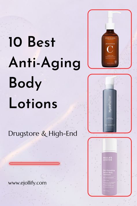 10 Best Anti Aging Body Lotion • Firming Body Lotions Anti Age Body Lotion, Best Anti Aging Body Lotion, Anti Aging Body Care, Best Body Lotion For Dry Skin, Best Firming Body Lotion, Anti Aging Body Lotion, Best Body Cream, Best Body Moisturizer, Best Body Lotion