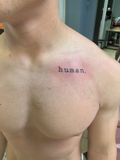 There is no race only human race #typeface#human#equality#collarbonetattoo#tattoo#collarbone Human Word Tattoo, I Am Human Tattoo, Human Tattoo Words, Collarbone Text Tattoo, Human Rights Tattoo, Only Human Tattoo, No Longer Human Tattoo, Collarbone Tattoo Men, Equality Tattoo