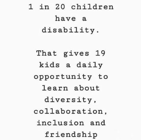 Everyone has the opportunity to learn.   #inclusion #disability #disability awareness Inclusion Quotes, Equality For Everyone, Needs Quotes, Special Needs Quotes, Awareness Quotes, Velcro Shoes, Teacher Quotes, Parenting Quotes, Special Needs