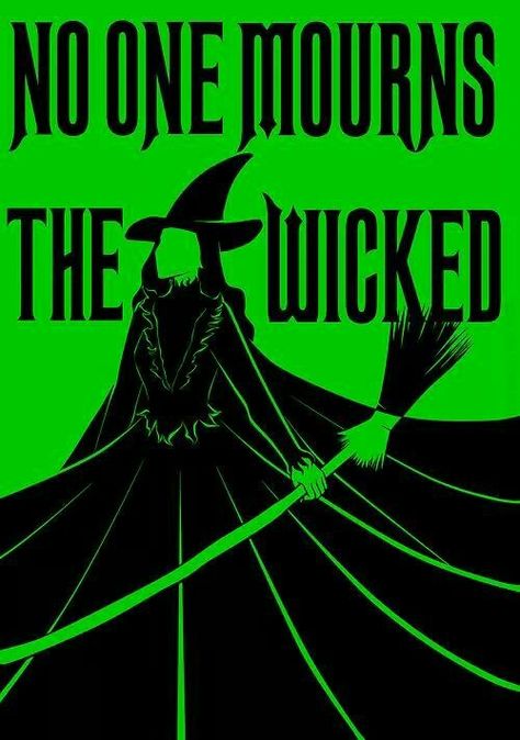 Baby Disney Princess, Wicked Musical Quotes, No Good Deed Goes Unpunished, Wicked Broadway, No Good Deed, The Witches Of Oz, Wicked Musical, Wicked Witch Of The West, Theater Kid