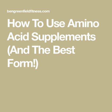 How To Use Amino Acid Supplements (And The Best Form!) Amino Acids Benefits, Supplement Guide, Amino Acid Supplements, Amino Acid, Alternative Health, Amino Acids, Being Used, How To Use, The Secret