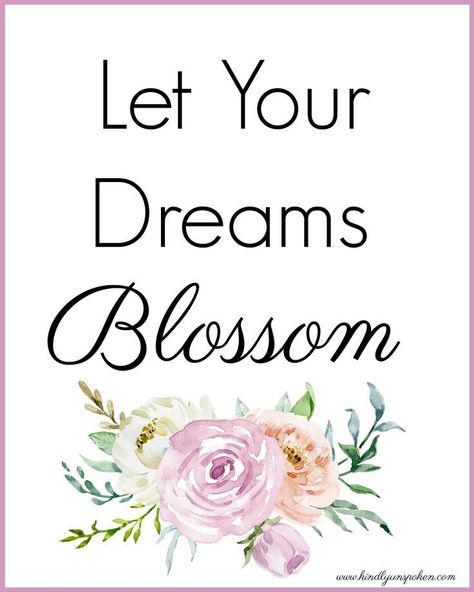 "Let Your Dreams Blossom" Free 8x10 Spring Printable- These free spring printables are the perfect wall art for brightening up your home or office space this spring or easter season! You'll love displaying these 8x10 printables that feature beautiful spring watercolor flowers and inspirational quotes on enjoying the beauty around you. Flower Sayings, Blossom Quotes, Gardening Cards, Calligraphy Crafts, Flower Quotes Inspirational, Beautiful Flower Quotes, Spring Printables Free, Spring Nails 2020, Meditation Journal