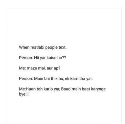 Matlabi dost😂 Matlabi Dost Quotes, Matlabi Dost, Quotes For Whatsapp, Good Morning Image Quotes, Remember Quotes, Quotes Pictures, Inspirational Quotes Pictures, Snap Quotes, Funny Fun Facts