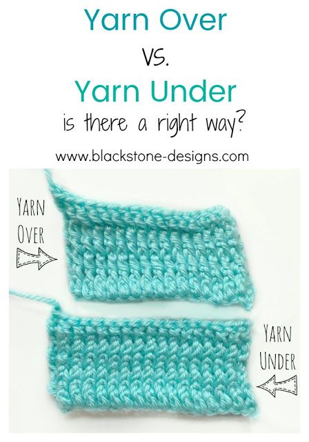 Yarn Over vs. Yarn Under: Is there a right way? » Blackstone Designs Yarn Over Vs Yarn Under Crochet, Yarn Under Crochet, Crochet Help, Crochet Hacks, Back Post Double Crochet, Craft Crochet, Front Post Double Crochet, Knit Ideas, Crochet Tips