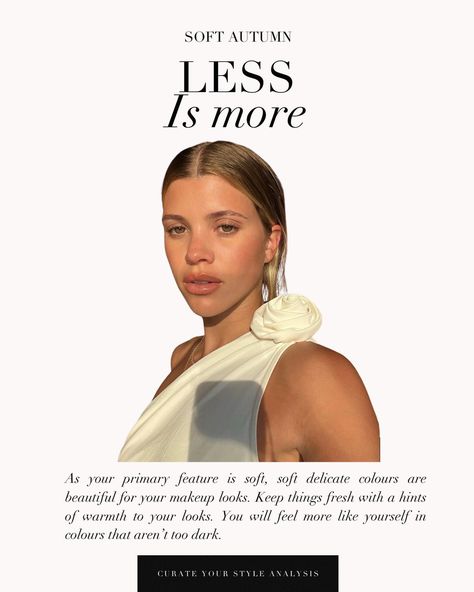 The Soft Autumn makeup guide with the beautiful Sofia Richie as an example 🤍 . #coloranalysis #colouranalysis #softautumn #autumnpalette #sofiarichie #sofiarichiestyle Soft Classic Soft Autumn, Soft Autumn Makeup, Shaded Summer, Autumn Story, Muted Autumn, Soft Autumn Palette, Soft Autumn Color Palette, Autumn Makeup, Autumn Palette