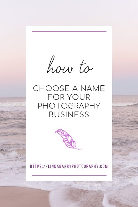 How to choose your name for your photography business. Photography Name Ideas Creative, Photographer Names Ideas, Photography Page Names Ideas, Photography Name Ideas, Photography Business Names, Photography Names, Birth Photos, Wedding Photography Business, Photography Tips For Beginners