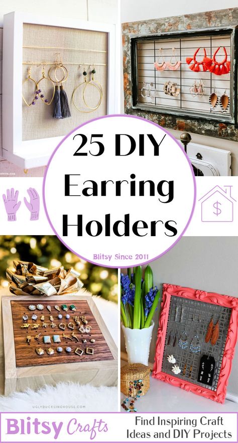 25 DIY Earring Holders Diy Wall Earring Holder, Organize Earrings Ideas, Diy Jewellery Stand, How To Make An Earring Holder, Diy Hanging Earring Holder, Ways To Store Earrings, Diy Hoop Earring Holder, Ear Ring Holders Ideas, Earrings Organizer Diy