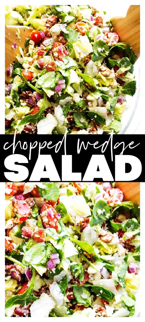 Chopped Wedge Salad - Dash of Sanity Wedge Salad Platter, Chopped Wedge Salad 12 Tomatoes, Wedge Salad For A Crowd, Chopped Wedge Salad, Wedge Salad Dressing, Wedge Salad Recipe, Chopped Sandwich, Salad Chopped, Chop Salad