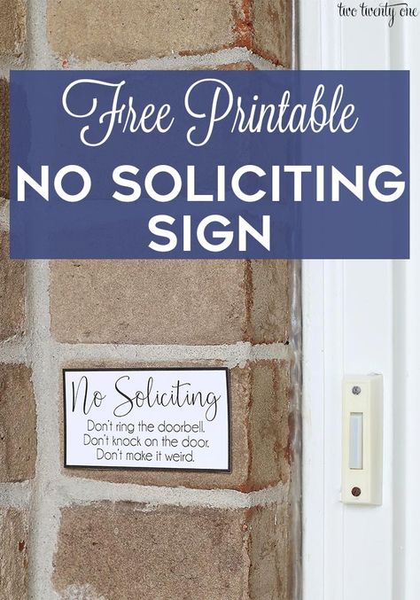 No Soliciting Sign - Free Printable #nosoliciting #freeprintable No Solicitors Sign, Funny No Soliciting Sign, Printable Signs Free, No Soliciting Sign, Hello Doormat, No Soliciting Signs, No Soliciting, Front Door Signs, Ring Doorbell