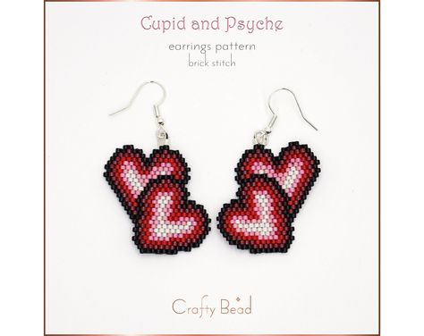 Miyuki Earrings, Valentine's Day Celebration, Beautiful Beaded Earring, Stitch Earrings, Cupid And Psyche, Motifs Perler, Brick Stitch Earrings, Brick Stitch Pattern, Handmade Earrings Beaded