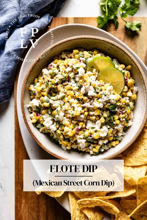 Elote corn dip packs all the creamy, zesty, and spicy flavors of Mexican Street Corn. It’s a quick & easy appetizer perfect for serving a crowd. Vegan Mexican Street Corn Dip, Elote Street Corn Dip, Roasted Corn Dip Recipe, Elote Recipe Dip, Elote Appetizer, Lake Party Food, Elote Corn Dip, Corn Appetizer, End Of Summer Dinner