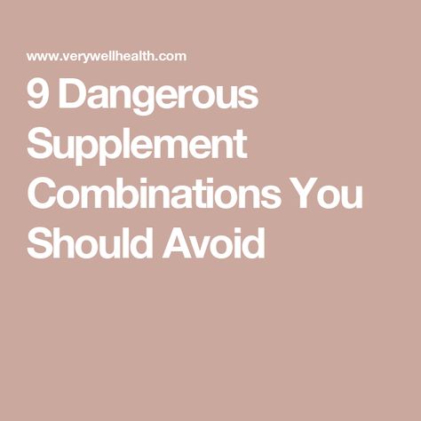 9 Dangerous Supplement Combinations You Should Avoid Ala Supplement Benefits Of, Best Time To Take Iron Supplement, Benefits Of Amino Acids, Benefits Of D3 And K2, Gaba Supplement Benefits Of, L Glutamine Foods, N-acetyl Cysteine (nac) Benefits, Gluthatione Supplement Benefits, Best Calcium Supplement For Women