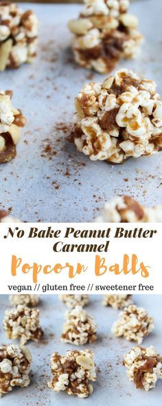 No bake and 30 minutes to make, these Peanut Butter Caramel Popcorn Balls are the perfect holiday snack. No added sweetener, vegan, and gluten free! - Eat the Gains Gains Recipes, Caramel Popcorn Balls, Vegan Popcorn, Whole 30 Dessert, Peanut Butter Caramel, Vegan Potluck, Holiday Snack, No Bake Peanut Butter, Butter Caramel