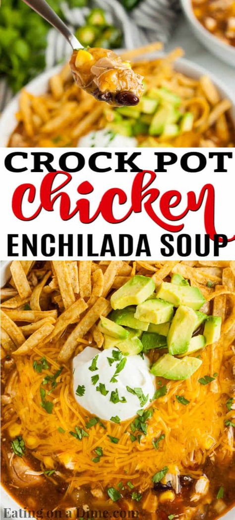 Enchilada Soup Crockpot, Easy Chicken Enchilada Soup, Slow Cook Soup, Crockpot Chicken Enchilada Soup, Chicken Enchilada Soup Crock Pot, Best Crockpot Chicken, Chicken Enchilada Soup Recipes, Crockpot Chicken Enchiladas, Enchilada Soup Recipe