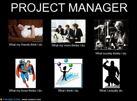 Looking at project management from different perspectives... #ProjectManagement #funny Manager Meme, Manager Humor, Volunteer Management, Herding Cats, Managing People, Managed It Services, Project Management Tools, Business Analysis, Different Perspectives