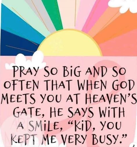 Pray Big, Heaven's Gate, Personal Prayer, Christian Prayers, Prayer Times, Walk By Faith, Jesus Loves Me, Daily Prayer, Dear God