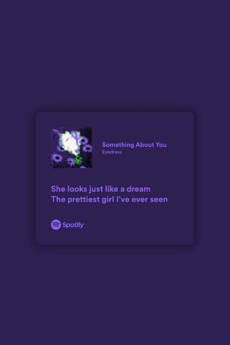 Something About You Song, Something About You Spotify, Songs To Dedicate To Best Friend, Recommended Songs, Mini Neji, Meaningful Lyrics, Journal Stuff, Yours Lyrics, Something About You