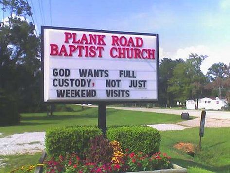 God Wants Full Custody, Not Just Weekend Visits Full Custody, Church Sign Sayings, Funny Church Signs, Catholic Humor, Church Humor, 5 Solas, Religious Humor, Christian Jokes, Church Signs