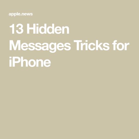 13 Hidden Messages Tricks for iPhone Hidden Messages, Messaging App, Tips And Tricks, Ios, Computer, Iphone, Flowers