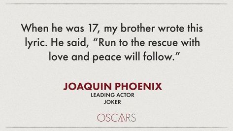 Phoenix Quotes, Words From A, River Phoenix, Love And Peace, Acceptance Speech, Joaquin Phoenix, To The Rescue, My Brother, When He