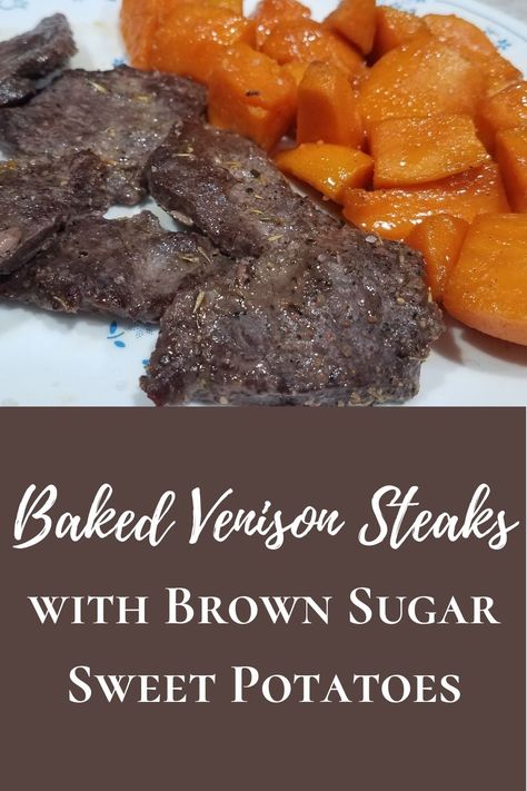 I usually fry my venison steaks in a skillet on high heat, but I was just wanting an easy way to make venison steaks. I searched online, but all the recipes called to sear the meat before baking, which I’m sure is great for keeping the juices in. But it was not want I was wanting to do. I just wanted simplicity. I will bake pork chops in the oven without searing them, and they turn out fine. I created baked venison steaks in a garlic thyme butter sauce with cinnamon brown sugared sweet potatoes. Baked Venison Steak, Venison Chops Recipes, Baked Pork Steak, Pork Chops In The Oven, Bake Pork Chops, Venison Steak Recipes, Venison Steaks, Brown Sugar Sweet Potatoes, Thyme Butter