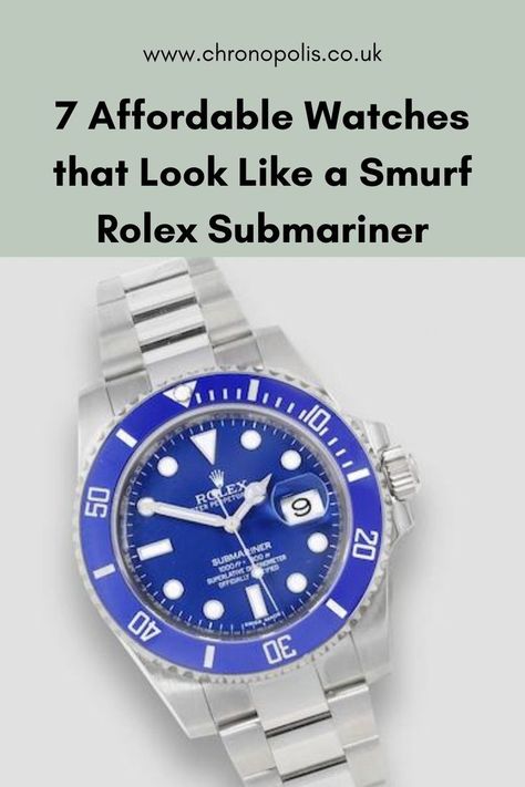 A round up of the best affordable alternatives to Rolex's blue submariner - known as the Smurf. Used Rolex Submariner, Iconic Watches, Rolex Watches Submariner, Used Rolex, The Hulk, Affordable Watches, Expensive Watches, Paul Newman, Rolex Models