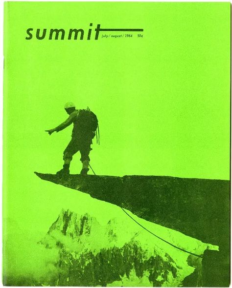 The Daily Heller: A Magazine That Reaches New Heights – PRINT Magazine Vintage Outdoor Magazine, Thomas Danthony, Climbing Photography, Outdoor Magazine, Vintage Ski Posters, Adventure Magazine, Ski Posters, Vintage Outdoor, Image Bank