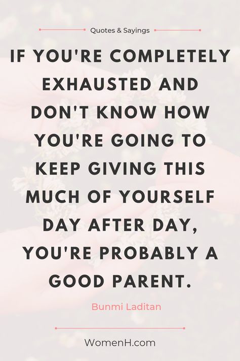 Parenting Tough Times Quotes, Parenting Is Not Easy Quotes, Rough Parenting Day Quotes, Being A Mother Is Hard Quotes, To Be A Parent Quotes, Motivation For Parents, Feeling Helpless Quotes Parents, Custodial Parent Quotes, Parenting Challenges Quotes