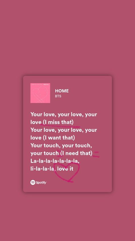 Kpop Meaningful Lyrics, Bts Home Song, Bts Spotify Lyrics, Bts Spotify, Peace Songs, Musica Spotify, Home Lyrics, Home Song, Kpop Lyrics