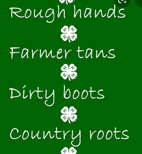 4-h Poster Ideas, Livestock Quotes, Stall Decorations, Farmers Tan, Pig Showing, Ag Teacher, 4 H Club, Rough Hands, Showing Livestock