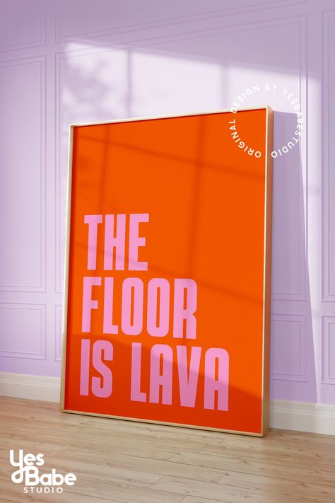 Embark on an adventure with our playful print proclaiming 'The floor is lava!' This whimsical piece sparks imagination and nostalgia, perfect for adding a dash of fun to any space. Ideal for those who embrace the spirit of childhood games and seek to infuse their surroundings with fun and spontaneity! 🌋🎨 Printed on top-tier paper with a semi-gloss sheen, this poster is built to last, promising to keep your walls glamorous for years to come. Kiss your boring walls goodbye! ✨ ----- 💖 WHAT YOU G Large Funky Wall Art, Pink Playroom Walls, Nostalgia Home Decor, Gen Z Decor Trends, Eclectic Poster Prints, Fun Art Prints, Dopamine Home Decor, Maximalist Art Wall, Maximalist House Decor