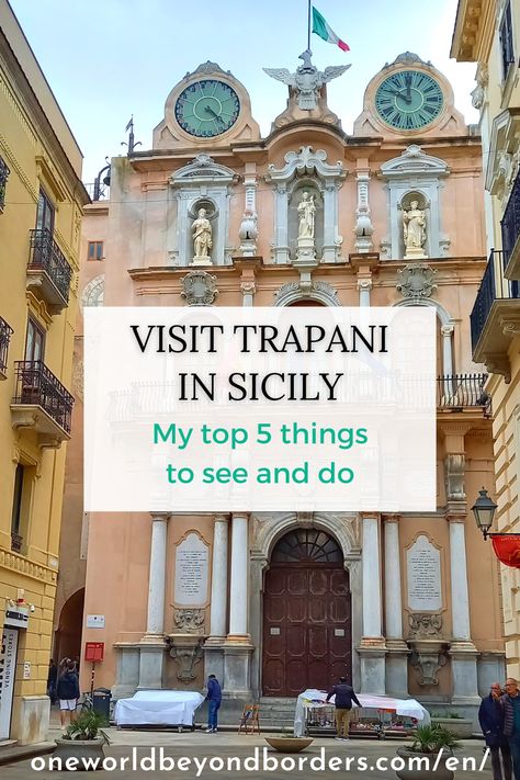 Visit Trapani in Sicily - My top 5 things to see and do Trapani Sicily, Beyond Borders, Style Baroque, Sicily Italy, San Lorenzo, Catania, 5 Things, Sicily, First World