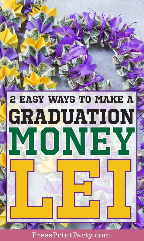 Money Lay For Graduation, Money Lai, How To Make Leis, Graduation Leis Diy Ribbons, Money Lei Diy, Graduation Leis Diy, Graduation Money Lei, Money Leis, Diy Graduation Gifts