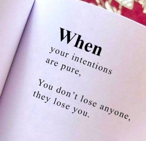 When You Move With Pure Intentions, If Your Intentions Are Pure, My Intentions Are Pure, Your Intentions Quotes, My Intentions Are Pure Quotes, When Your Intentions Are Pure Quotes, Bad Intentions Quotes, Pure Intentions Quotes, When Your Intentions Are Pure