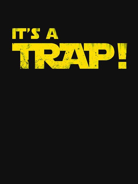 Trap Shirt Ideas, Trap Quotes, The Trap House Wallpaper, Cheese In The Trap Poster, Trapnest Poster, Trapped Quotes, Its A Trap, Game Hook, Hook Ideas