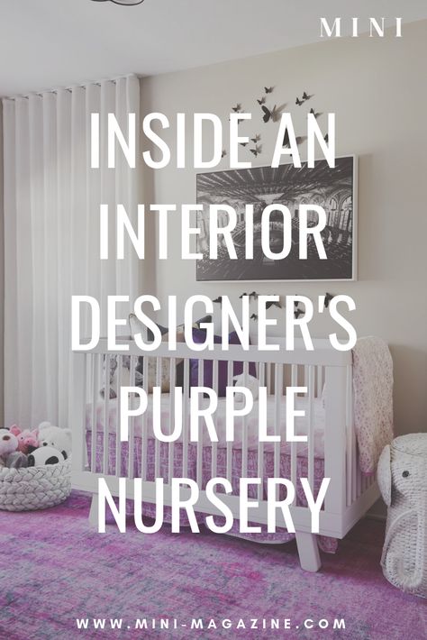 This Chicago interior designer wanted a purple nursery for her daughter and that's just what she did! Go inside this baby girl nursery that's equal parts glamorous and practical!   #chicago #interiordesign #interiordesigner #babygirl #nursery #nurseryinspo #nurseryinspiration #nurserygoals #nurseryideas #pregnant #moms #pregnancy Practical Nursery, Rugs Nursery, Blush Nursery, Purple Nursery, Chicago Interior Design, Mini Magazine, Modern Crib, Chic Nursery, Rug Inspiration