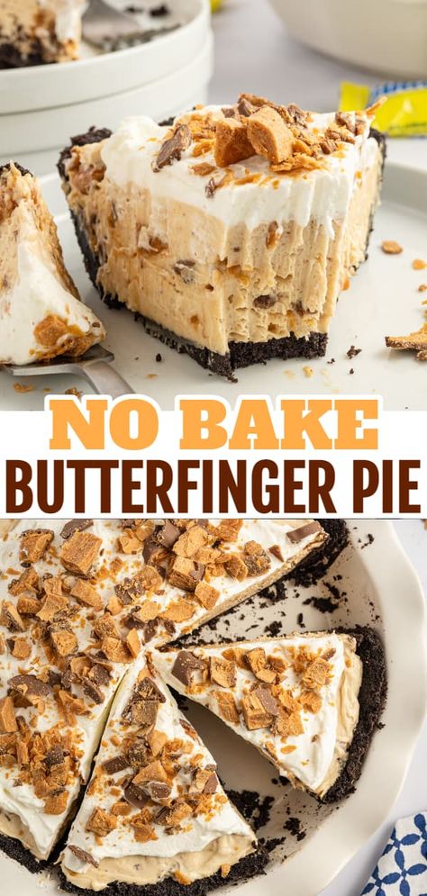 Butter Finger Dessert, Summer Desserts For A Crowd, Butterfinger Pie, Easy Pie Recipes, Peanut Butter Desserts, Cold Desserts, Easy No Bake, Easy Pie, Easy No Bake Desserts