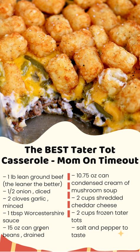 Tater Tot Casserole With Ground Beef And Green Beans, Tator Tots Casserole Hamburger, Tot Recipes, Best Tater Tot Casserole, Easy Tater Tot Casserole, Hamburger Meals, Tater Tot Hotdish, Tater Tot Casserole Recipe, Tater Tot Recipes