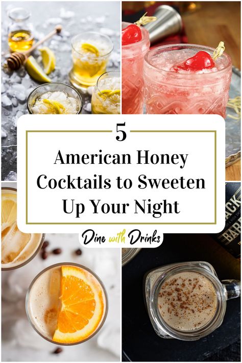 Collage of 4 american honey cocktails. Alcoholic Drinks With Honey, American Honey Drinks, Honey Alcoholic Drink, Bourbon Honey Cocktail, Honey Liquor Cocktails, Wild Turkey American Honey Drinks, American Honey Whiskey Drinks, Honey Liquor, Honey Cocktail