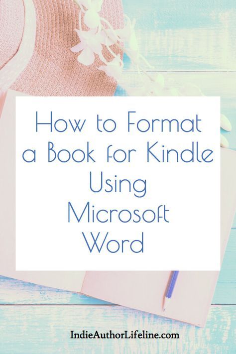 Need a free and clean way to format your book for Amazon? Here's how to format a book for Kindle using Microsoft Word | book design layout | ebook formatting | self publishing tips Writer Resources, Amazon Book Publishing, Amazon Publishing, Author Website, Design For Beginners, Kindle Publishing, Buch Design, Nonfiction Writing, Book Editing