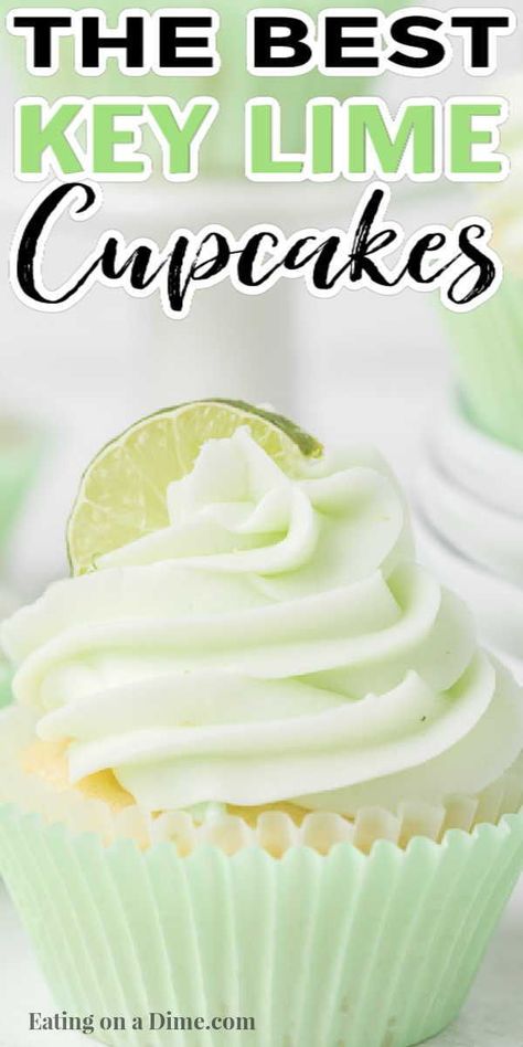 Key Lime Cupcakes Recipe, Key Lime Pie Cupcakes, Key Lime Cake Recipe, Lime Cake Recipe, Key Lime Recipes, Key Lime Cupcakes, Key Lime Desserts, Key Lime Cake, Lime Cupcakes