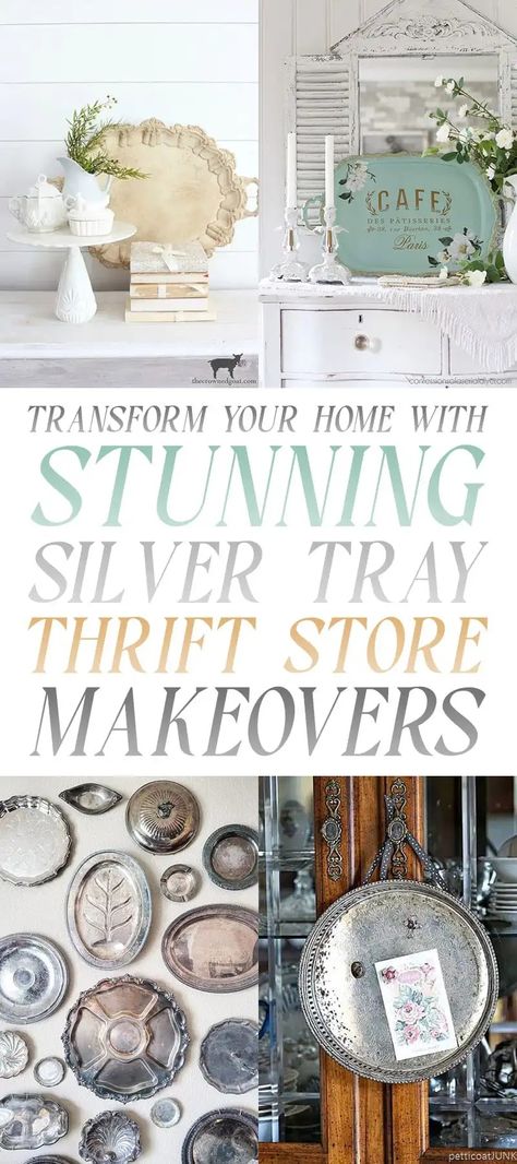 Stunning Silver Tray Thrift Store Makeovers - The Cottage Market Silver Plate Decor Ideas, Antique Silver Tray Decor Ideas, Silver Serving Tray Decor Ideas, Silver Platter Decor Ideas, What To Do With Old Silver Trays, Repurposed Silver Trays, Decorating With Silver Pieces, Silver Platters On Wall, Silver Tray Repurpose