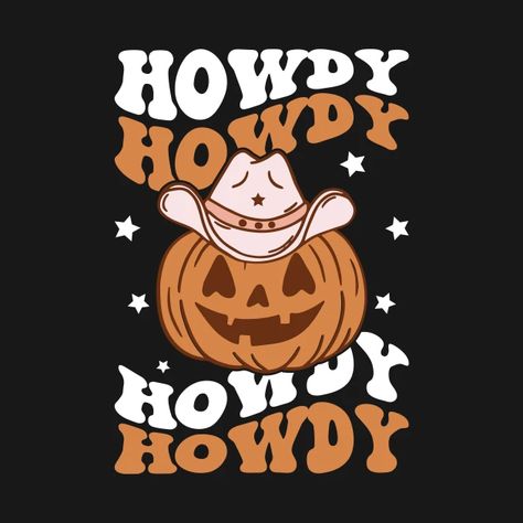 Pumpkin Cowboy, Howdy Pumpkin, Rhinestone Halloween, Halloween Wallpaper Iphone Backgrounds, Halloween Shirt Design, Halloween Wallpaper Backgrounds, Disney Halloween Shirts, Halloween Wallpaper Cute, Halloween Pumpkin Designs