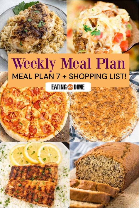 Meal Plan #7 - Eating on a Dime Crock Pot Shredded Beef, No Peek Chicken And Rice, Instant Pot Beef Tips, Beef Enchilada Casserole, Butterfinger Pie, No Peek Chicken, Grilled Mahi Mahi, Free Weekly Meal Plan, Quick Bread Recipes Easy